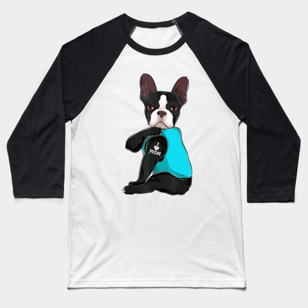 Boston Terrier Tattoo I Love Mom Baseball T-Shirt by Xamgi